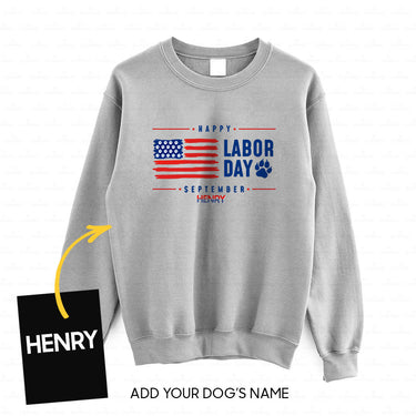 Personalized Dog Gift Idea - Happy Labor Day September For Dog Lovers - Standard Crew Neck Sweatshirt